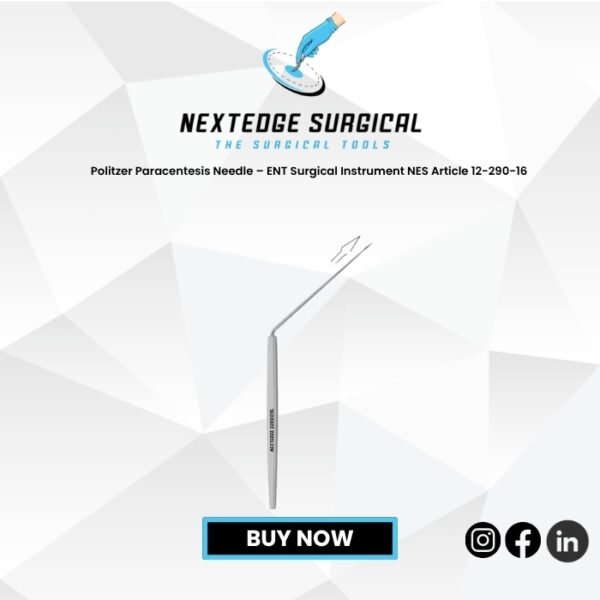 Politzer Paracentesis Needle – ENT Surgical Instrument NES Article 12-290-16