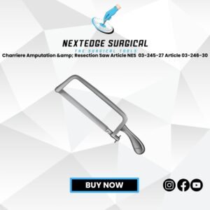 Charriere Amputation & Resection Saw Article NES 03-245-27 Article 03-246-30