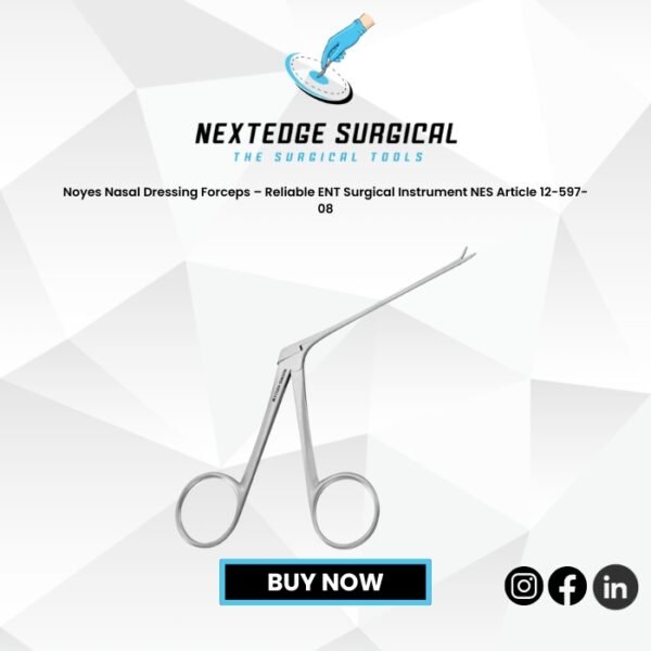 Noyes Nasal Dressing Forceps – Reliable ENT Surgical Instrument NES Article 12-597-08