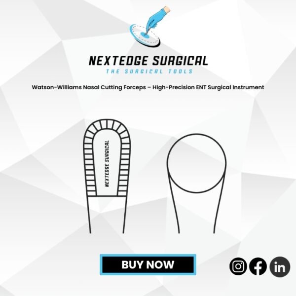 Watson-Williams Nasal Cutting Forceps – High-Precision ENT Surgical Instrument