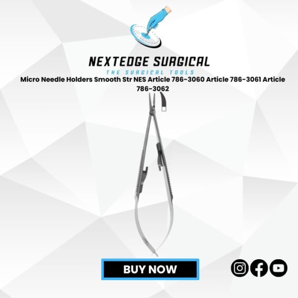 Micro Needle Holders Smooth Str NES Article 786-3060 Article 786-3061 Article 786-3062